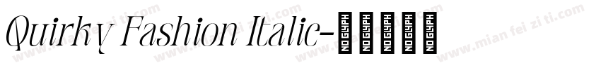 Quirky Fashion Italic字体转换
